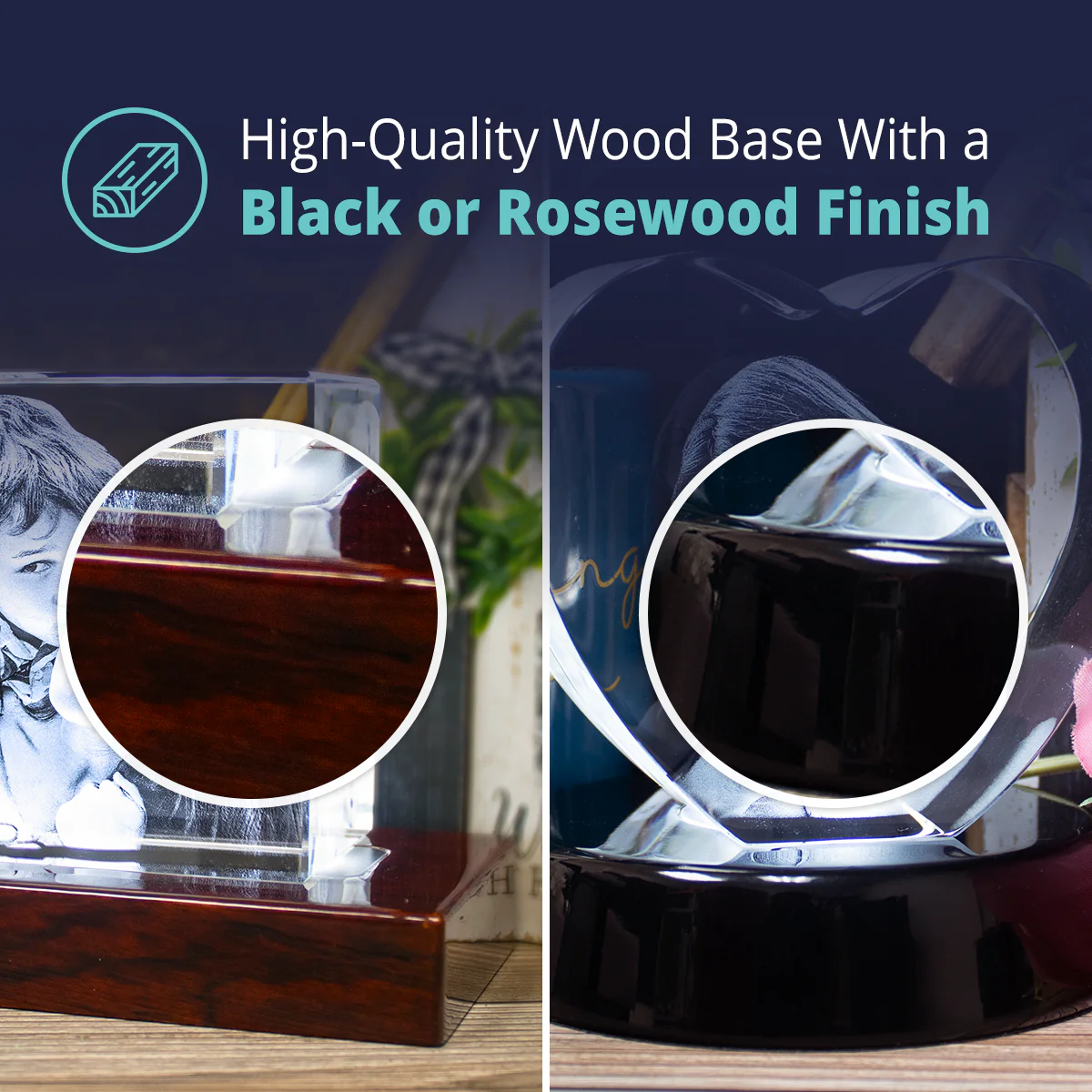 High-quality wood base options for crystal photo keepsake, shown side by side: rosewood finish on the left and black finish on the right.

